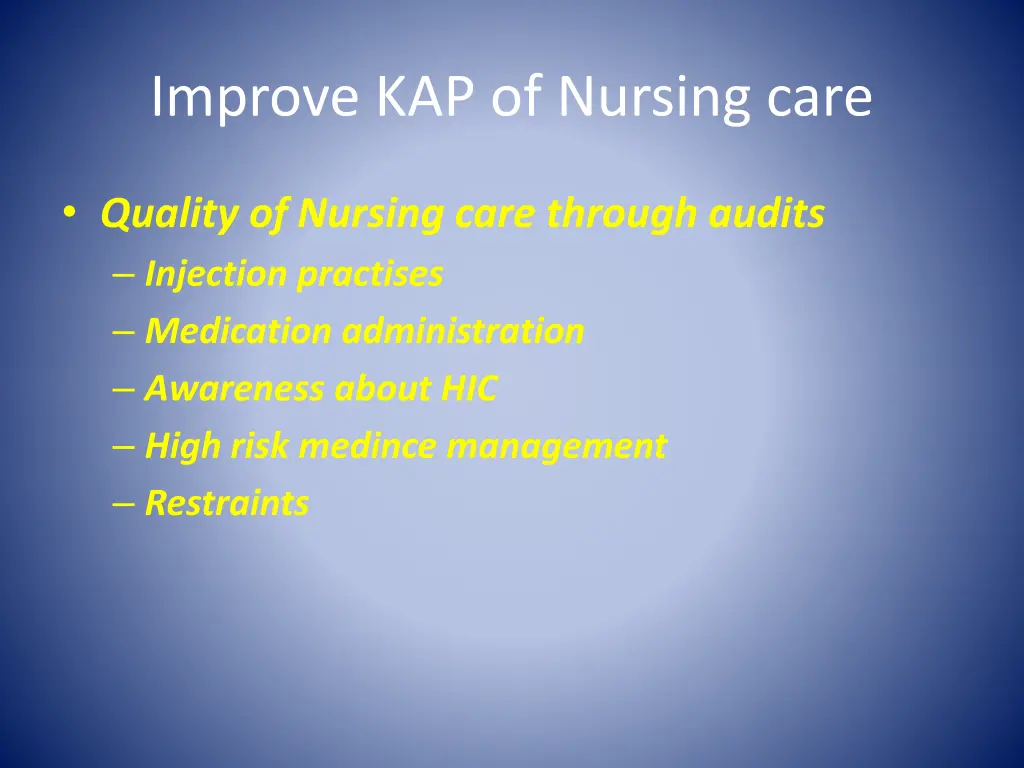 improve kap of nursing care