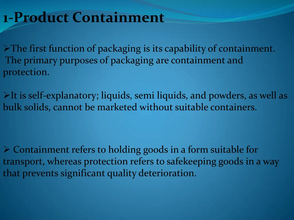 1 product containment