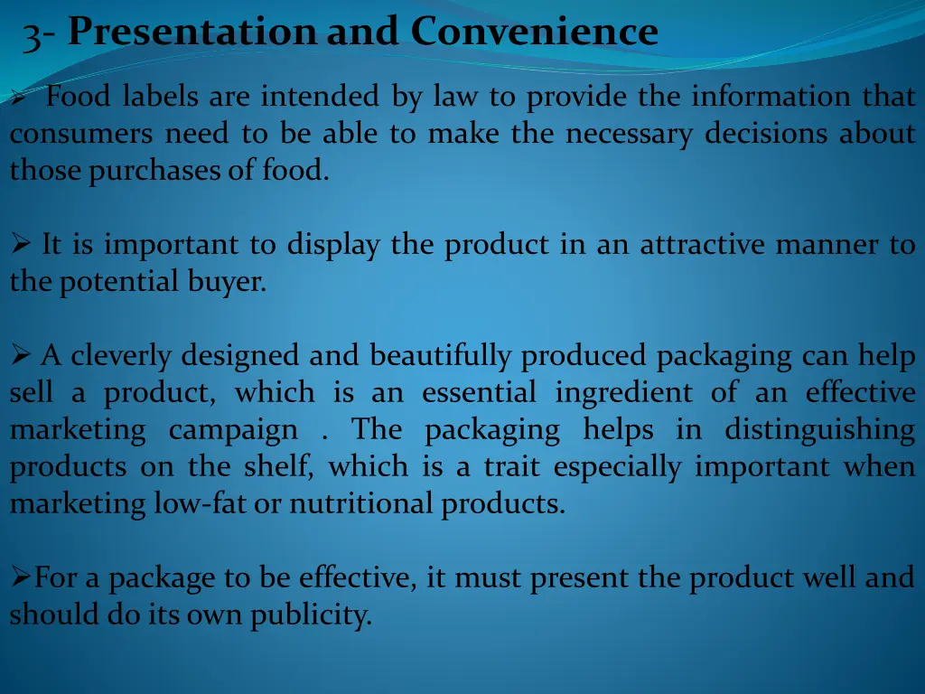 3 presentation and convenience