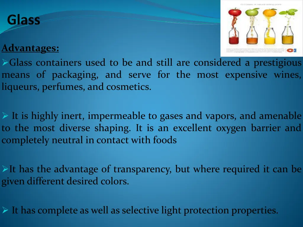 advantages glass containers used to be and still