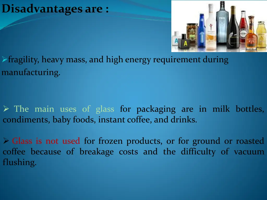 disadvantages are