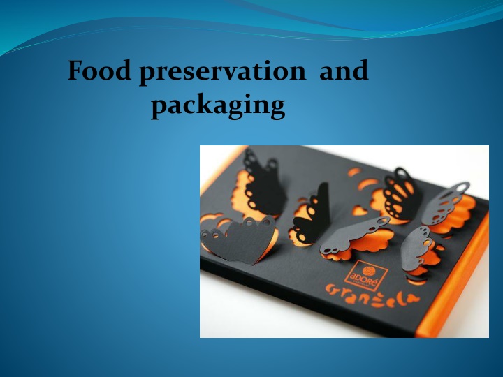 food preservation and packaging