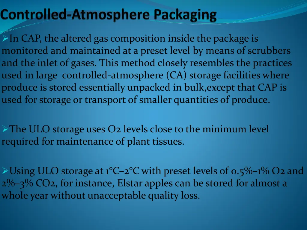 in cap the altered gas composition inside