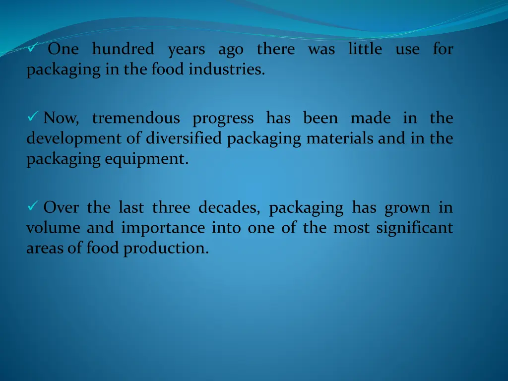 one hundred years ago there was little