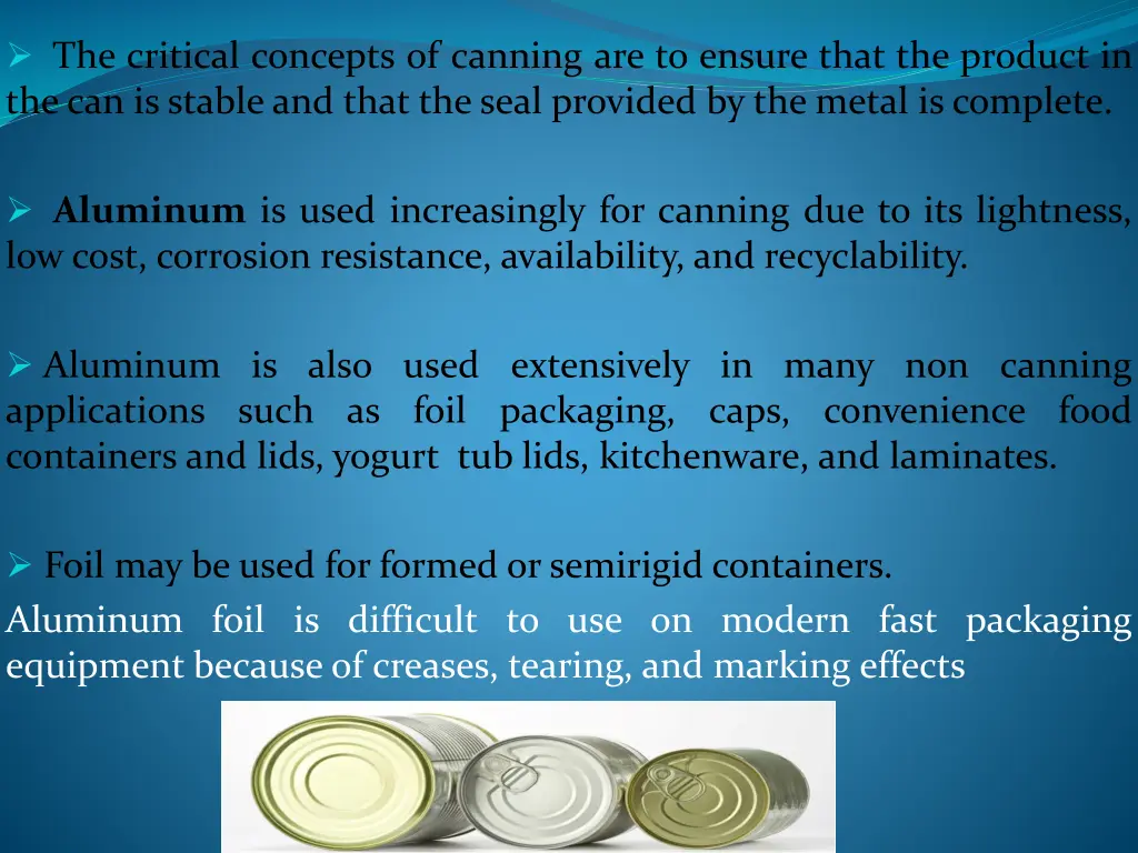the critical concepts of canning are to ensure
