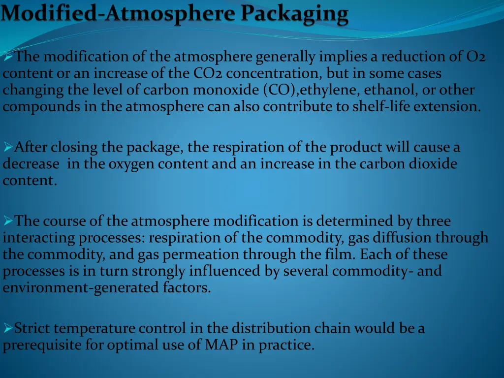 the modification of the atmosphere generally