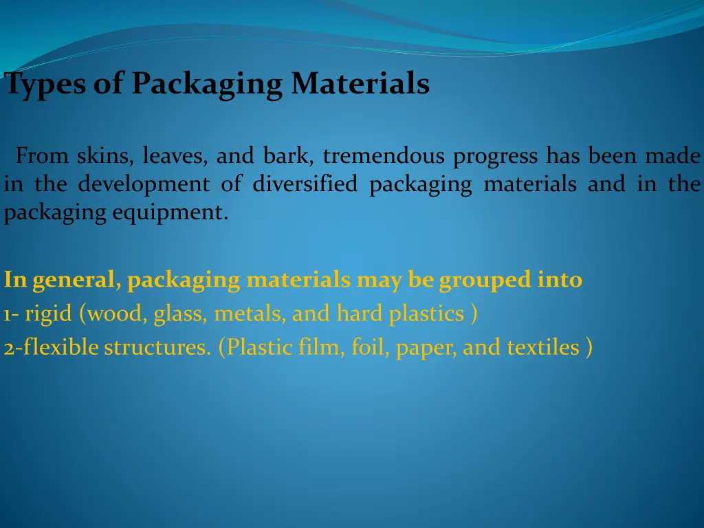 types of packaging materials