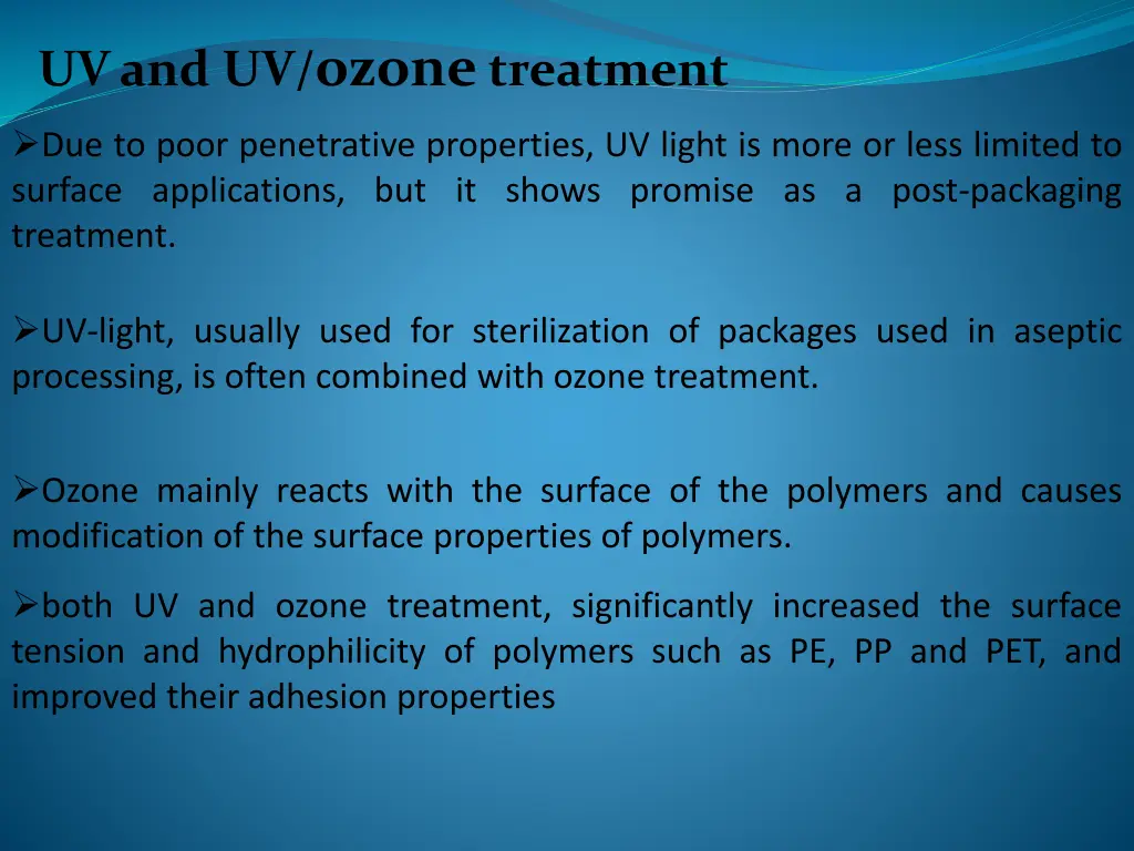 uv and uv ozone treatment