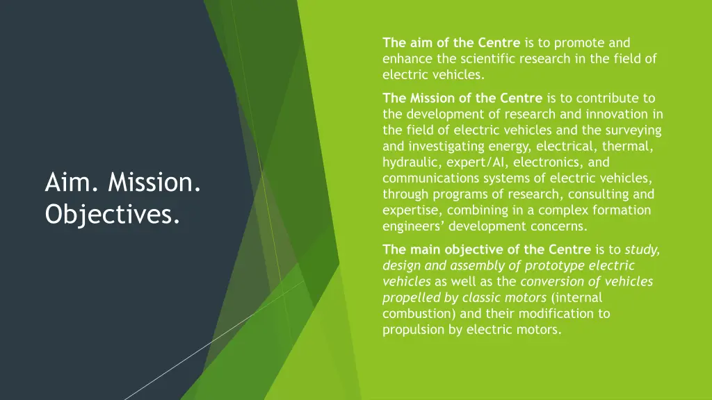 the aim of the centre is to promote and enhance