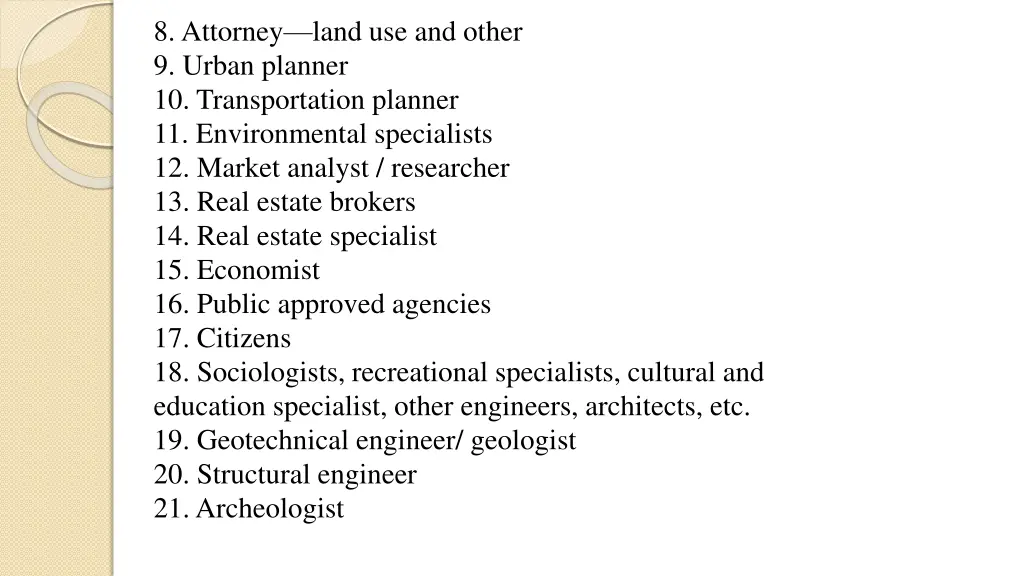 8 attorney land use and other 9 urban planner