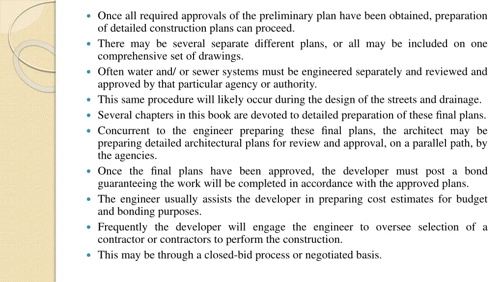 once all required approvals of the preliminary