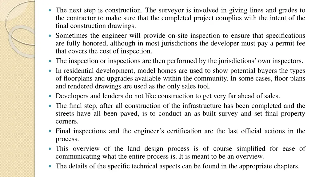 the next step is construction the surveyor