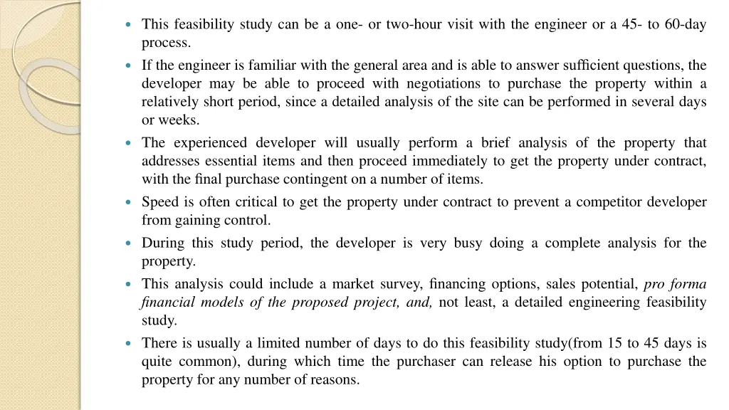 this feasibility study can be a one or two hour