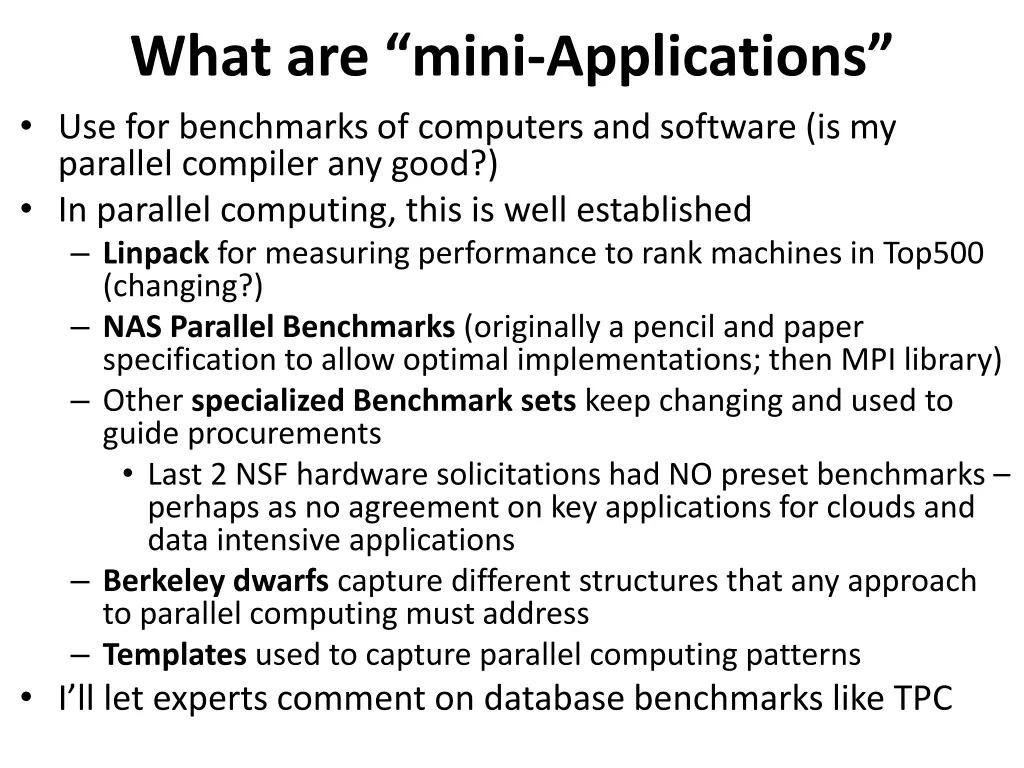 what are mini applications use for benchmarks