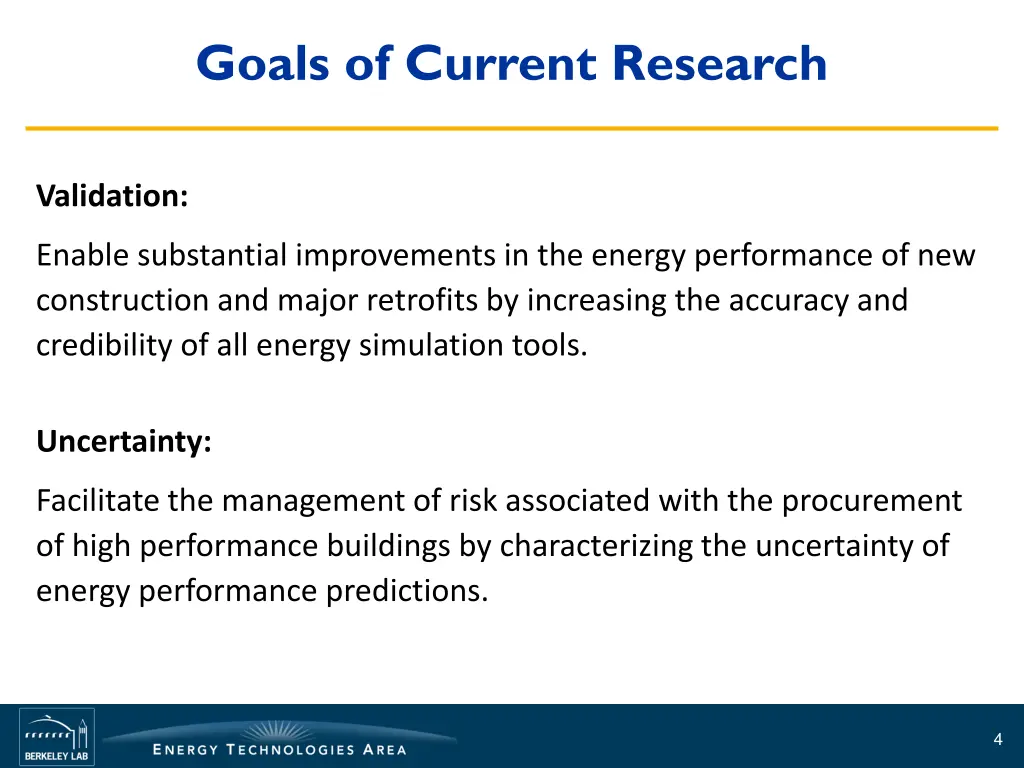 goals of current research