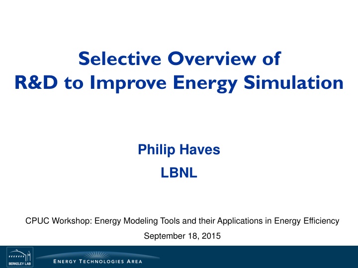 selective overview of r d to improve energy