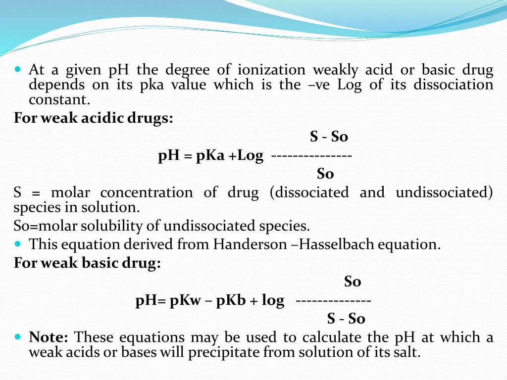 at a given ph the degree of ionization weakly