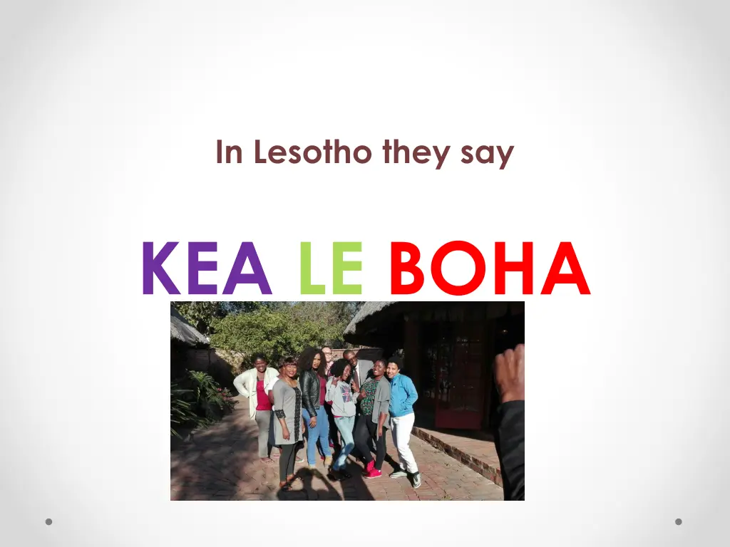 in lesotho they say