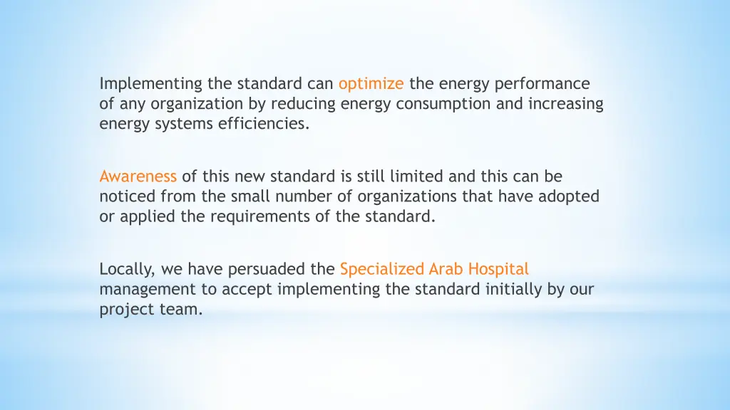 implementing the standard can optimize the energy