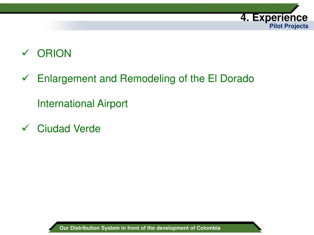 4 experience pilot projects