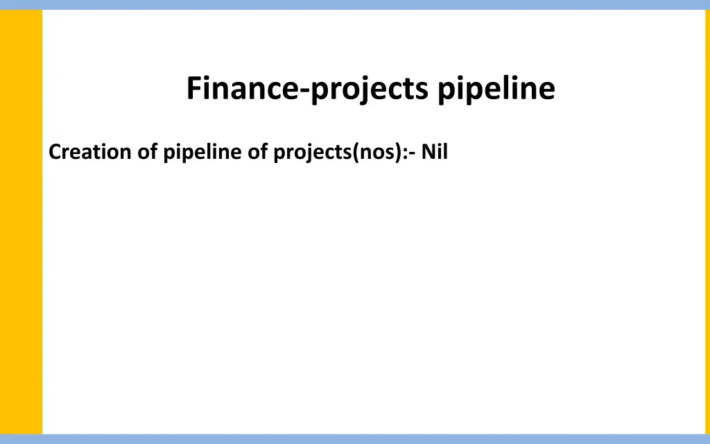 finance projects pipeline