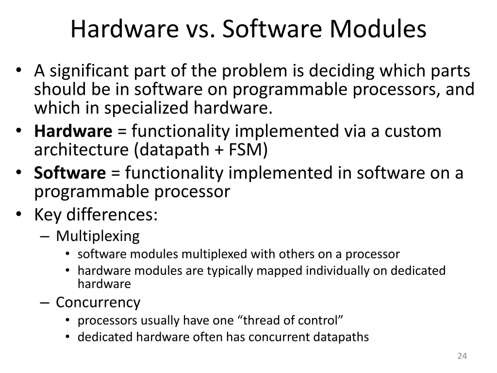 hardware vs software modules