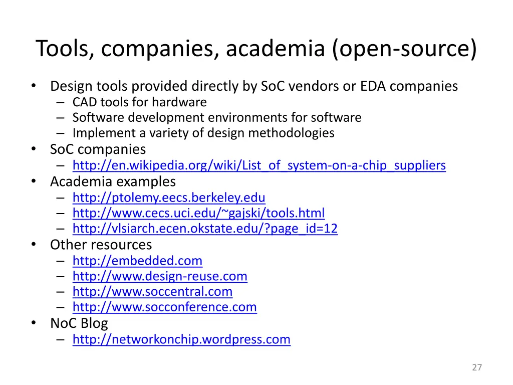 tools companies academia open source