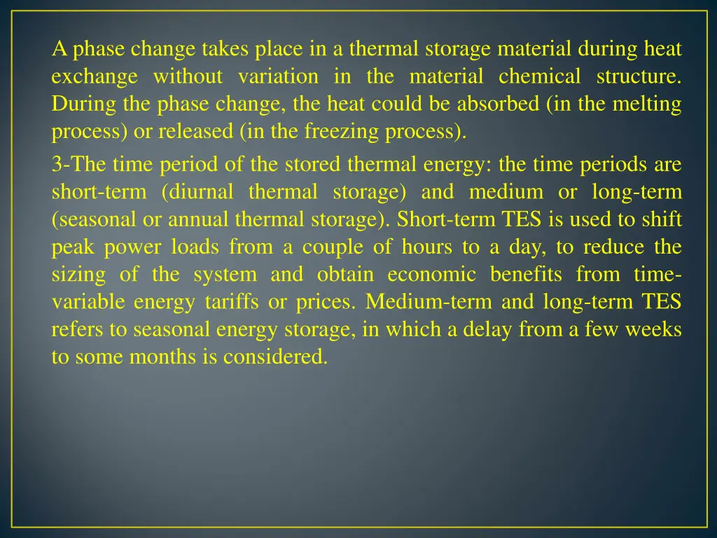 a phase change takes place in a thermal storage