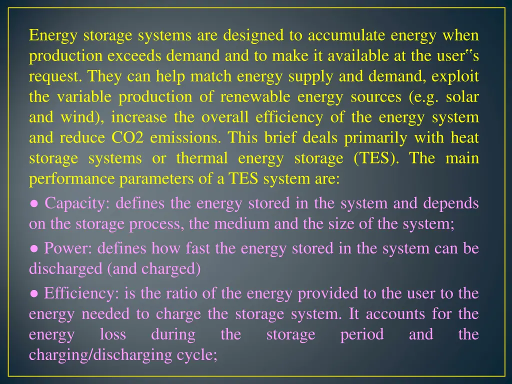energy storage systems are designed to accumulate