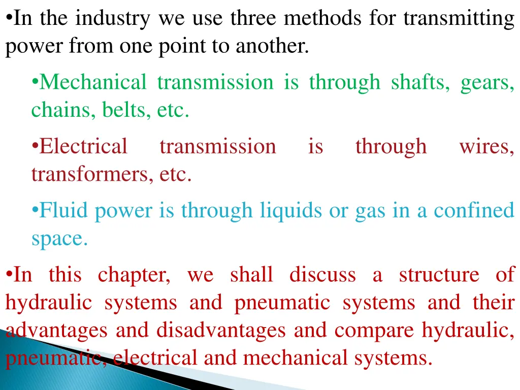 in the industry we use three methods