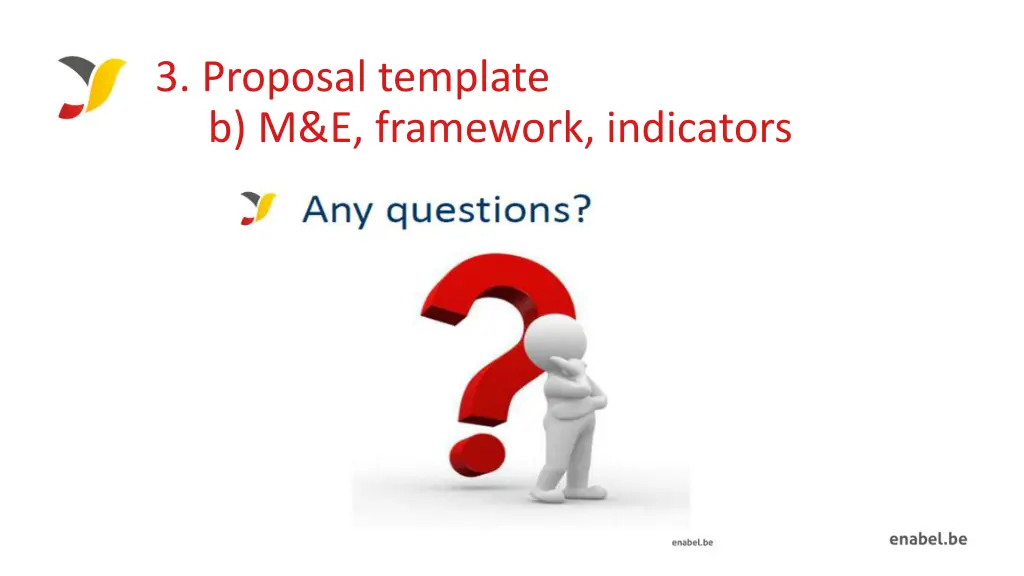 3 proposal template b m e framework indicators 7