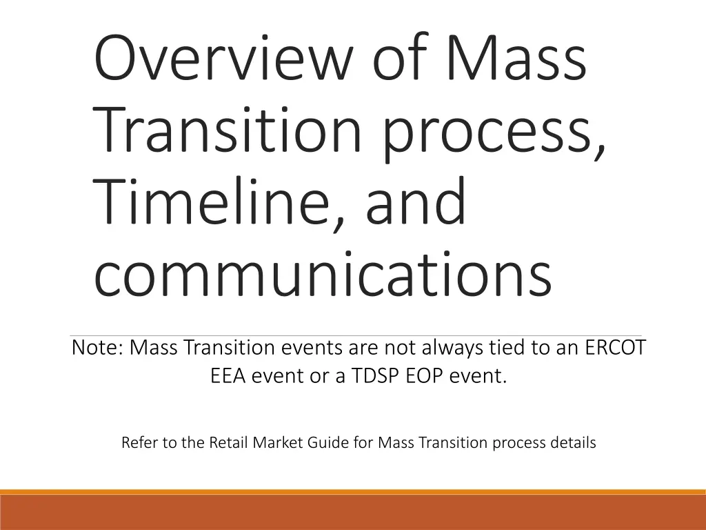 overview of mass transition process timeline