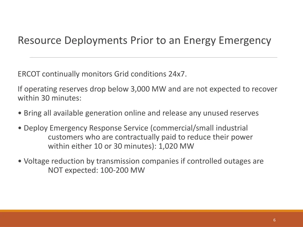 resource deployments prior to an energy emergency