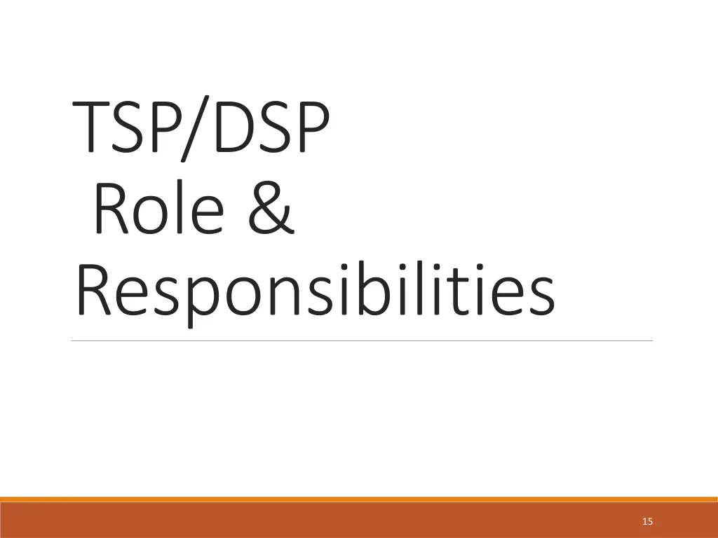 tsp dsp role responsibilities