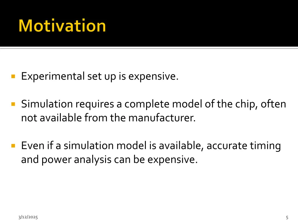 experimental set up is expensive