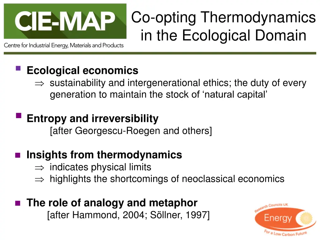 co opting thermodynamics in the ecological domain