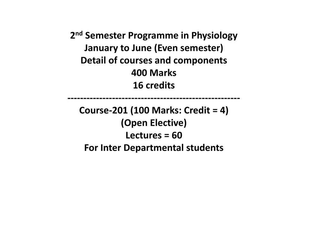 2 nd semester programme in physiology january