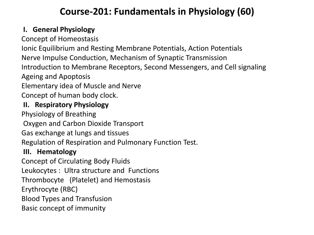 course 201 fundamentals in physiology 60