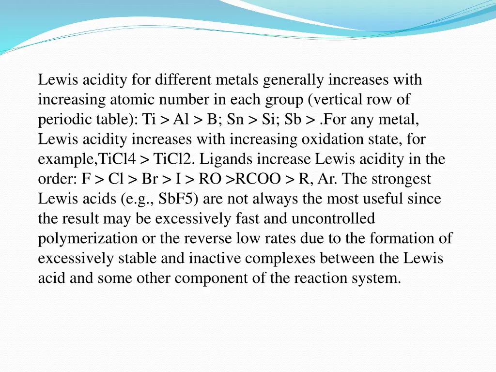 lewis acidity for different metals generally