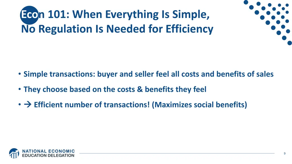 econ 101 when everything is simple no regulation