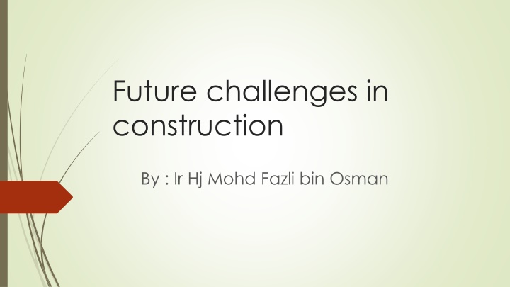 future challenges in construction