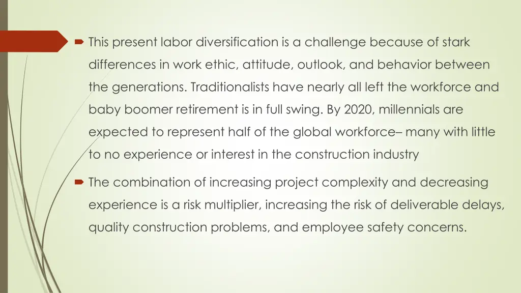 this present labor diversification is a challenge
