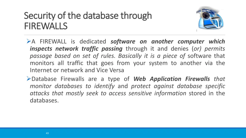 security of the database through security