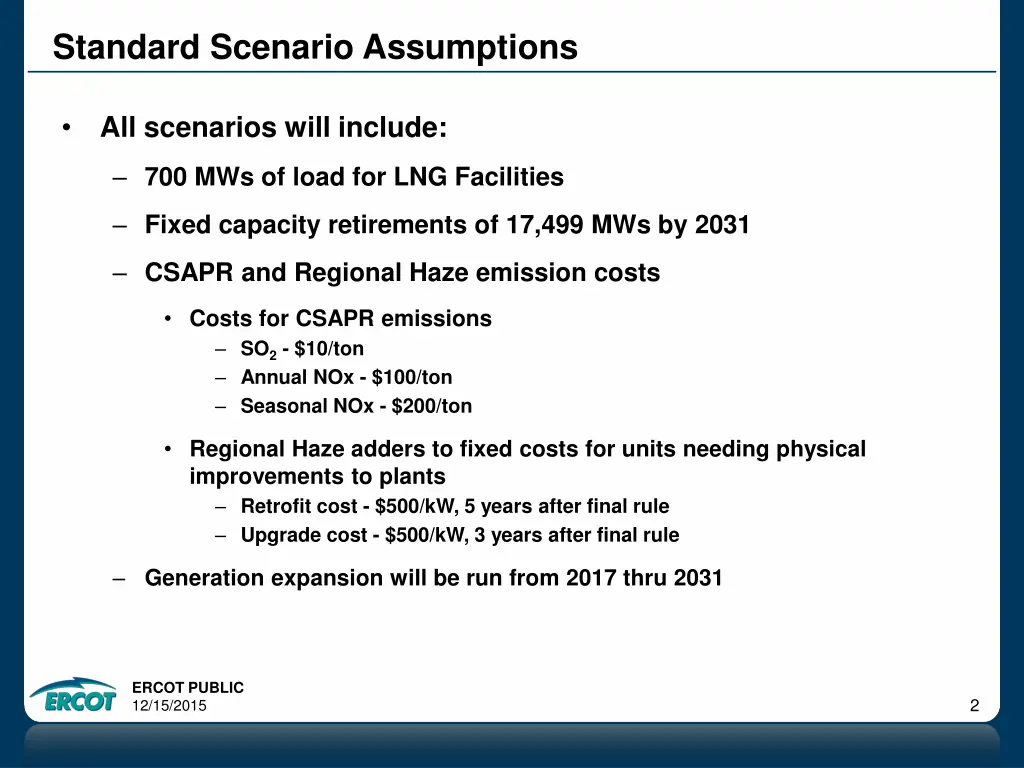 standard scenario assumptions