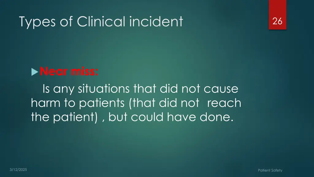 types of clinical incident 4