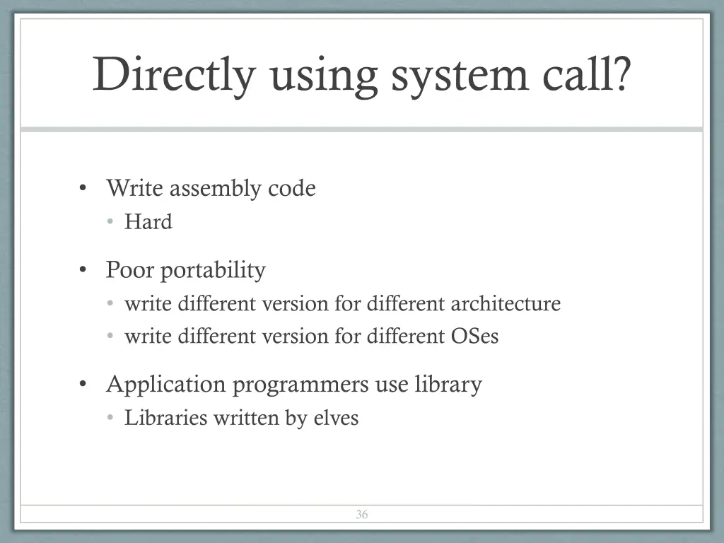 directly using system call