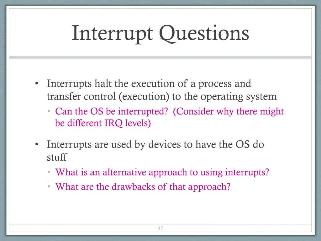 interrupt questions