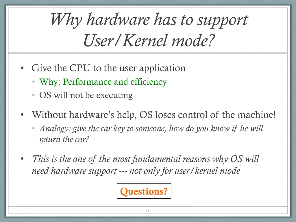 why hardware has to support user kernel mode 4