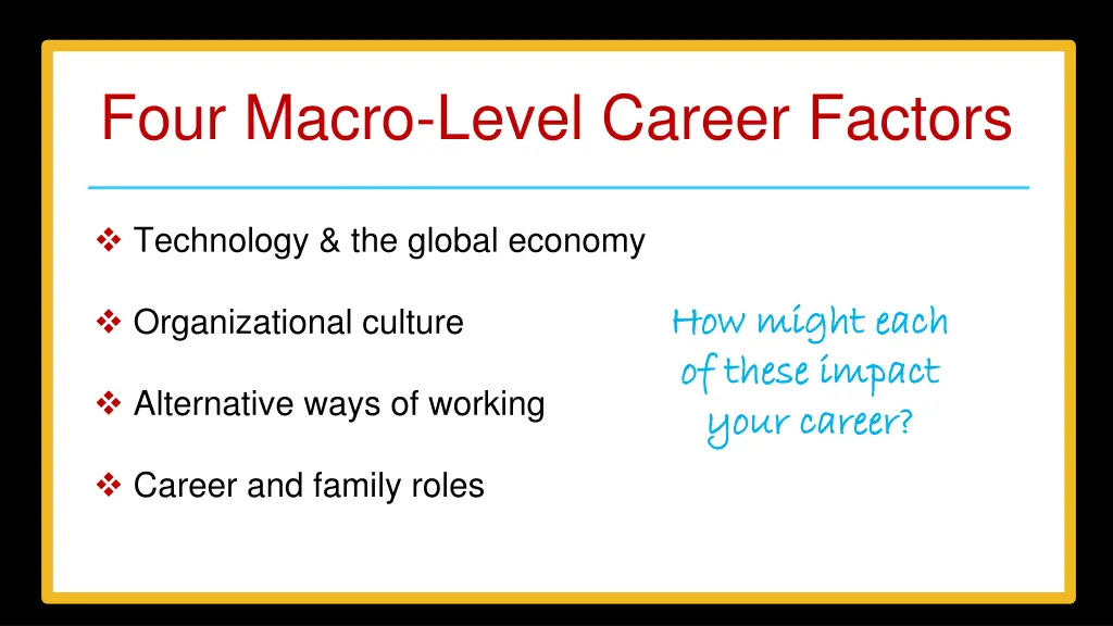 four macro level career factors