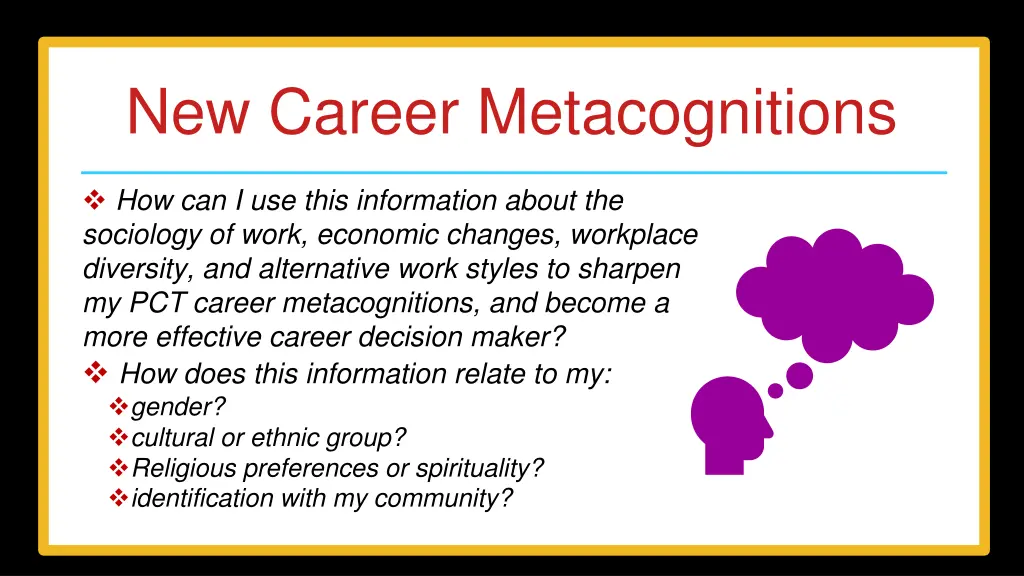 new career metacognitions